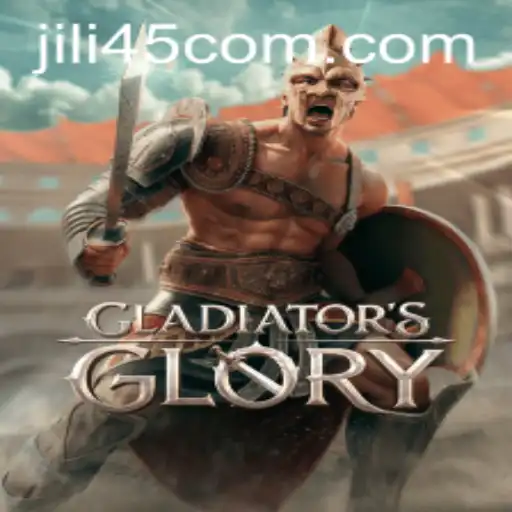 Exploring the World of GladiatorsGlory with Key Insights into jili45