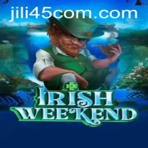 Exploring the Thrill and Strategy of 'IrishWeekend' with Jili45